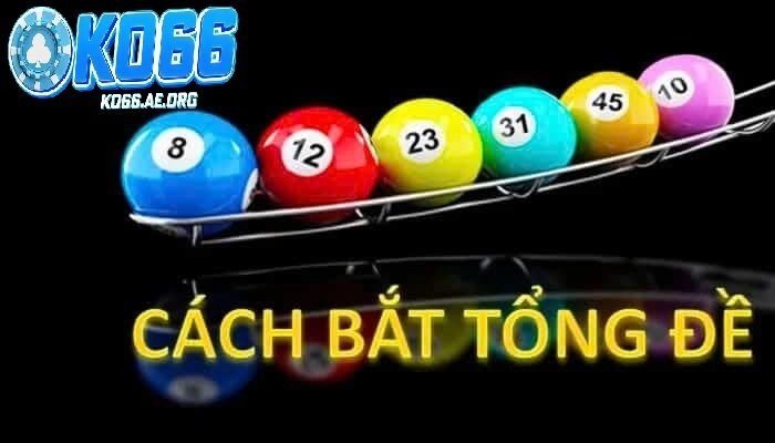 Tổng Số Là Gì Thông Tin Chơi Tổng Xổ Số Đơn Giản Hiệu Quả Tại KO66